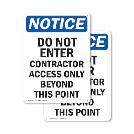 Signmission Do Not Enter Contractor Access OSHA Notice Sign, Plastic, 18in W x 24in L, 2PK OS-2PACK-NS-P-1824-V-11177